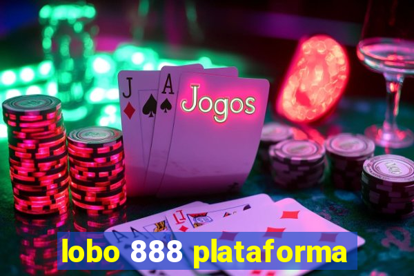 lobo 888 plataforma